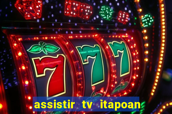 assistir tv itapoan record bahia ao vivo gratis